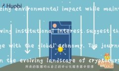 Future Perspectives on CryptocurrencyThe world of cryptocurr