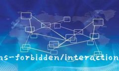 ’interactions-forbidden/interactions-forbidden